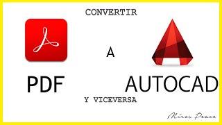 Como convertir de PDF a AUTOCAD desde AutoCad