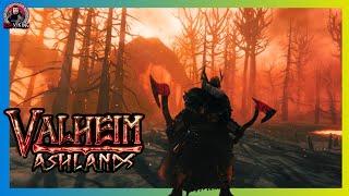 Ep 7 | Valheim Ashlands Update | Fiery Confrontations! | First Look 2024