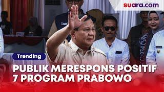 Kecuali Pilkada Melalui DPRD, Publik Merespons Positif 7 Program Pemerintahan Prabowo