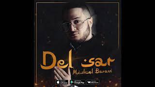 Mishel Baravi - Del Sar  (NEW 2018)