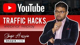 Youtube Traffic Hacks Webinar Replay