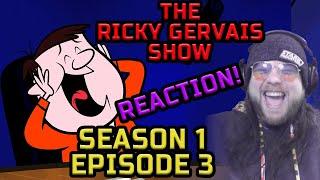 The Ricky Gervais Show S01 E03 Reaction!