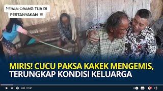 Miris! Cucu Paksa Kakek Mengemis di Grobogan, Terungkap Kondisi Keluarga: Ayah Dipenjara Ibu Minggat