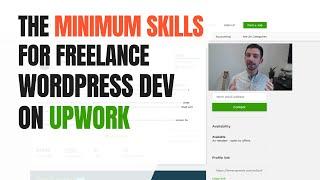 The Minimum Skills You Need to do Freelance WordPress Development On Upwork