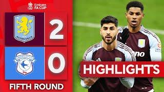 Asensio Fires Villa Quarter-Final Bound! | Aston Villa 2-0 Cardiff City | Emirates FA Cup 2024-25