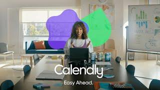 Calendly. Easy Ahead.