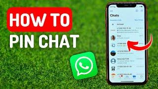 How to Pin Chat in Whatsapp - Full Guide