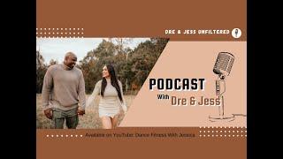 Podcast: Dre & Jess Unfiltered - Dre’s Heart Attack