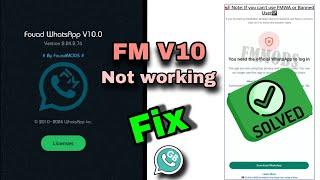 FM WhatsApp V10.0 New Update Fix | Gb whatsapp V10.0 You need Official Whatsapp To Login Fix