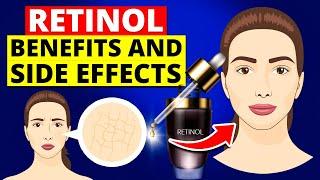 What Are Retinol Benefits and Side Effects For Your Skin