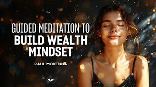 25-Minute Powerful Guided Meditation for Wealth and Abundance | Paul McKenna