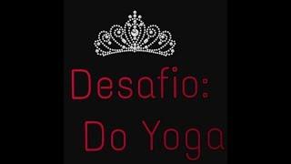 Desafio do Yoga!