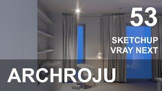 SketchUp - Interior Lighting with Vray Next - Tutorial 53