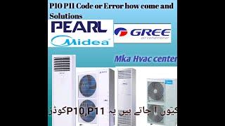 How To come P 10 P11 Error or code on AC|کیوں آجاتے ہے کوڈ P10 P 11 #kashifshabbir86#Mka Hvac center