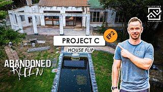 ABANDONED Ruin House Flip - Project C | Episode 2