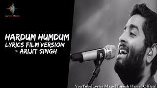 Film Version : Hardum Humdum Lyrics : Arijit Singh | Pritam | Sayeed Quadri | Ludo | LM  | T-series