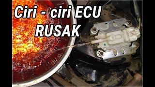 Ciri - ciri ECU / ECM Rusak