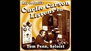 Curlie Carson Listens In (FULL Audio Book) - By Roy J.  Snell