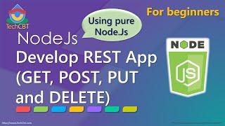 Develop complete REST service app using pure Node.js (GET, POST, PUT and DELETE)