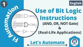 Use of Bit Logic Instructions | PLC Programming Examples-1 | Logic Gates in PLC Ladder Diagram