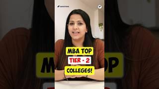 Top 5 MBA Tier 2 CollegesTop MBA CollegesMBA Best B-Schools!#shorts #mba #topcolleges #bschools