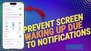 Stop iPhone 15 Lock Screen Notifications from Waking Up the Screen