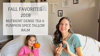 Fall Favorites 2018 | BULLETPROOF TEA & PUMPKIN SPICE TALLOW BALM | Bumblebee Apothecary