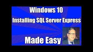 Installing SQL Server on Windows 10 - How to install SQL Server 2016 Express on Windows 10 Free SQL