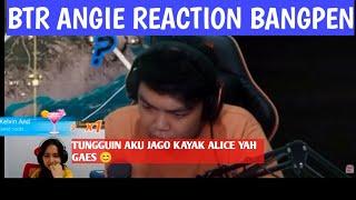 BTR ANGIE REACTION VIDEO BANGPEN DI GENDONG BTR ALICE ‼️