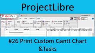 ProjectLibre #26 Print Custom Gantt Chart and Tasks