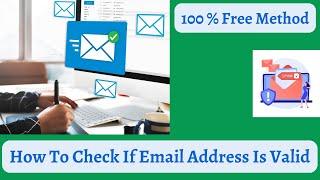 How To Check If Email Address Is Valid - Lead Generation