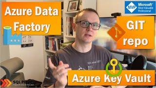 Azure Data Factory | How to securely store passwords with Azure Key Vault & set up code repo for ADF