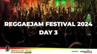 Reggaejam 2024 - Day 3