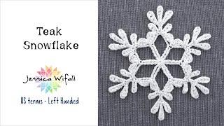 Teak Snowflake - Left Handed Crochet Tutorial