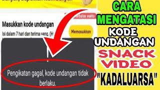 KODE UNDANGAN SNACK VIDEO TIDAK BERLAKU? BERIKUT SOLUSINYA