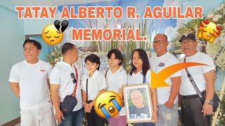 TATAY ALBERTO R. AGUILAR MEMORIAL | AnnaJoe VLOGS