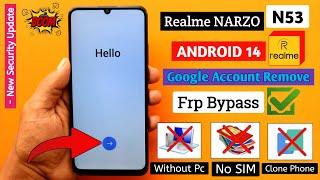 Realme NARZO N53 | Android 14 | Frp Bypass Without Computer | Easy Google Account Unlock Guide 2025