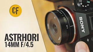 Astrhori 14mm f/4.5 Pancake lens review