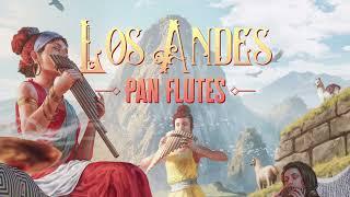 Los Andes Pan Flutes - Available Now