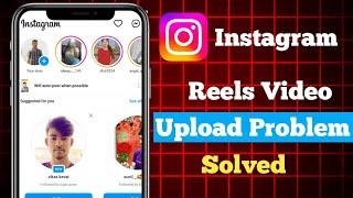 Instagram Reels Uploading Problem | Video Can't Be Posted on Instagram Problem solved