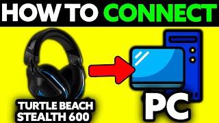 How To Connect Turtle Beach Stealth 600 to PC (2024) - Step by Step