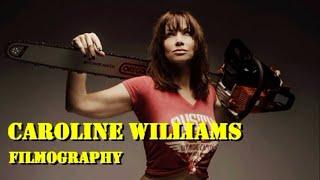 Caroline Williams - Filmography