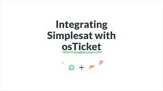 How Simplesat integrates with osTicket