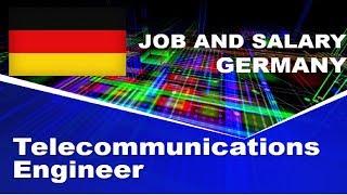 Telecommunications Engineer Salary in Germany - Jobs and Wages in Germany