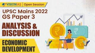 UPSC Mains 2022 Analysis & Discussion | GS Paper 3 | Economic Development