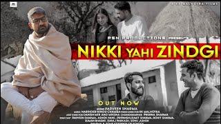 NIKKI YAHI ZINDGI || NEW DOGRI SONG || PARVEEN SHARMA || ASHOK HANS FT.PARYINSHI || PSN PRODUCTION