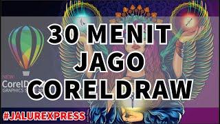 30 MENIT JAGO CORELDRAW