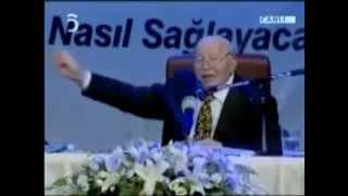 ERBAKAN HOCA TAYYİP ERDOĞAN'I ANLATIYOR