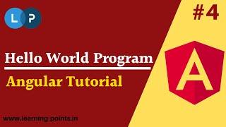 Hello World program with Angular 11 |  Where to write code | Angular Tutorial | Learning Points