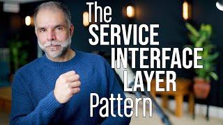 Service Interface Layer Pattern